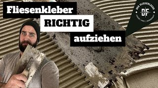 FLIESENKLEBER richtig AUFZIEHEN [upl. by Ferdie]