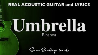 Umbrella  Rihanna Acoustic Karaoke Slow [upl. by Dorolice991]