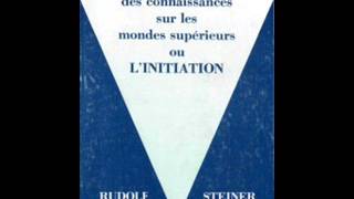 12 LInitiation  Rudolf Steiner  lecture Jean Naroun [upl. by Lemire]