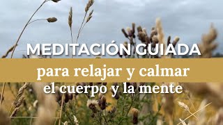 MEDITACIÓN GUIADA para relajar y calmar el cuerpo y la mente  7 minutos [upl. by Hera]