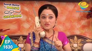 Taarak Mehta Ka Ooltah Chashmah  Episode 1630  Full Episode [upl. by Nofpets513]