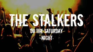 The Stalkers  Do the saturday night [upl. by Corina]