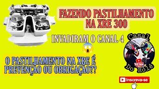 PASTILHAMENTO NA XRE 300  INVADIRAM O CANAL 4  XRE 300 2016  DIEGAO DA REGULAGEM [upl. by Ayrad471]