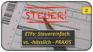 ETFs Optimierung der Besteuerung  Praxisbeispiele Steuereinfach vs Steuerhässlich 22 ⚖ [upl. by Nosrej]