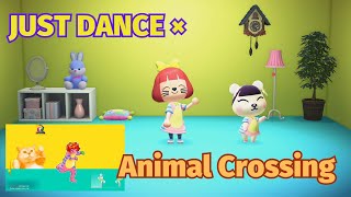 JUST DANCE × Animal Crossing  Kulikitaka [upl. by Ludie]