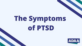 The Symptoms of PTSD  What is PTSD [upl. by Retniw]