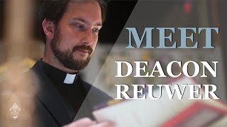 Meet Deacon Daniel Reuwer  2022 Ordinandi [upl. by Karl397]