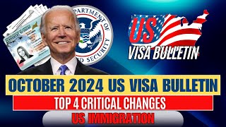 Top 4 Critical Changes in the October 2024 US Visa Bulletin You Need to Know  US Immigration [upl. by Nadoj590]