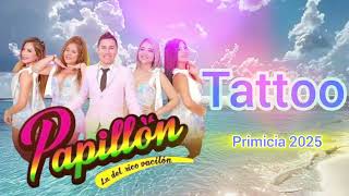 Tattoo primicia 2025  orquesta papillon [upl. by Ientruoc]