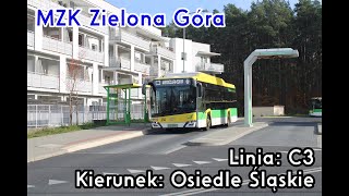 🇵🇱PL TIMELAPSE MZK Zielona Góra  Linia 🚍C3 [upl. by Suirauqed]