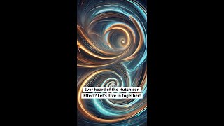 Unveiling the Hutchison Effect Time and Consciousness [upl. by Chico]