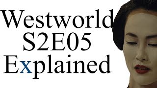 Westworld S2E05 Explained [upl. by Krantz]