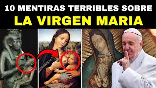 10 Mentiras Sobre la Virgen María que no Quieren que Sepas [upl. by Leiru]