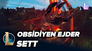 Obsidiyen Ejder Sett  Kostüm Tanıtımı  League of Legends [upl. by Norej]