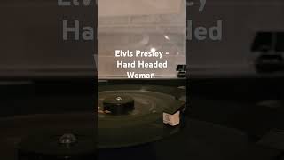 Elvis Presley  Hard Headed Woman 45 vinyl vinyl music elvispresley rockmusic rock fyp record [upl. by Verge]