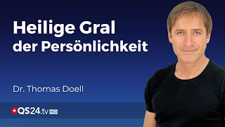 Der heilige Gral Ihrer Persönlichkeit 60 Minuten Inspiration mit Dr Thomas Doell  QS24 [upl. by Savart]