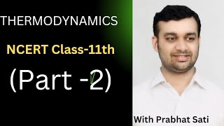 Thermodynamics part2 class 11th [upl. by Ayanaj215]