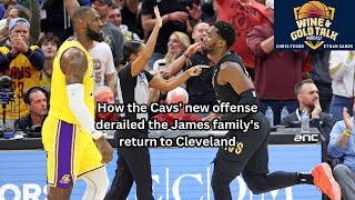 How the Cavs new offense derailed the James familys return to Cleveland Wine and Gold Talk pod [upl. by Ferdie659]