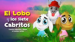 El Lobo y los Siete Cabritos  Cuentos infantiles para dormir [upl. by Potash79]