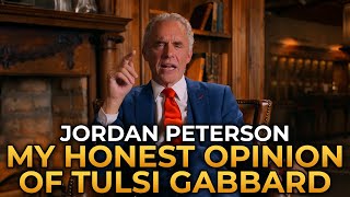 Jordan Peterson  My Honest Opinion of Tulsi Gabbard [upl. by Alleb]