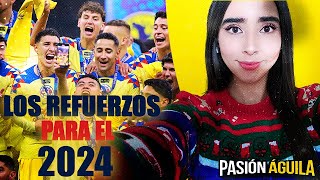 Los REFUERZOS del Club América para el 2024 [upl. by Reimer]