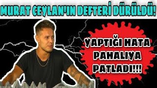 MURAT CEYLANIN DEFTERÄ° DÃœRÃœLDÃœ YAPTIÄI HATA PAHALIYA PATLADI [upl. by Atinahs]