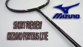 Short Preview Mizuno Fortius Lite Badminton Racket [upl. by Johnna224]