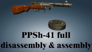 PPSh41 full disassembly amp assembly [upl. by Auqemahs]