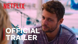 Summertime – Final season  Official Trailer  Netflix [upl. by Jurgen516]