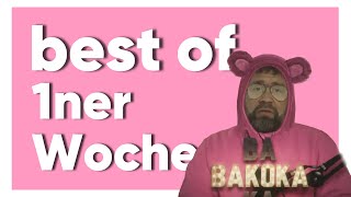 Bakoka  best of 1ner Woche 1 [upl. by Anilyx]