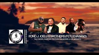 OLD SKOOL SAMOAN SONGS LIVE MEDLEY by FONOJIOELU amp BROTHERS FETUEVA BAND Prod by SI ZOUNDS [upl. by Brebner86]