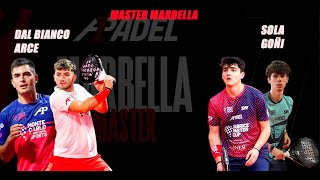 A1 PADEL OCTAVOS  ARCE DAL BIANCO vs GOÑI SOLA  Master Marbella [upl. by Gwenni325]