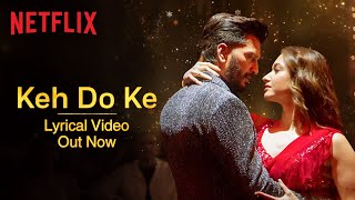 Keh Do Ke  Official Lyric Video  Plan A Plan B  Riteish Tamannaah  Bann Vivek Mali [upl. by Rozina]