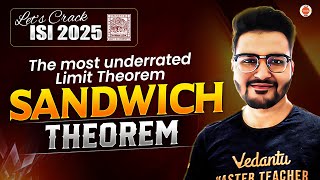 ISI 2025  The most underrated Limit Theorem SANDWICH THEOREM  Rajit Sir  VOS [upl. by Lyndel]