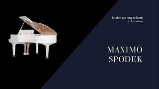 Maximo Spodek It takes too long to learn to live alone Jazz Ballads Piano music instrumental [upl. by Arotal]