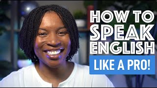 THE ULTIMATE GUIDE TO SPEAKING ENGLISH LIKE A PRO IN REAL LIFE SCENARIOS [upl. by Deden]