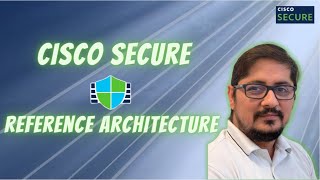 Cisco Secure Reference Architecture [upl. by Zelle]