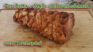 📷 Porchetta  Style  Schweinebauch vom Napoleon 500  Drehspieß [upl. by Brantley]