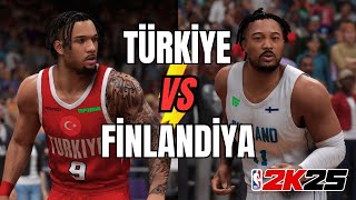 TÜRKİYE  FİNLANDİYA eFIBA Sezon 3 Çeyrek Finali NBA 2K25 Türkçe PROAM [upl. by Kelby]