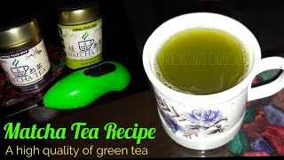 अब पिजिये माचा टी क्योंकि ग्रीन टी से भी ज्यादा हैं इसके फायदे  Matcha Green Tea Weight Loss Recipe [upl. by Alleunam654]