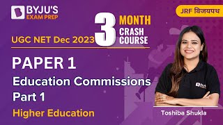 UGC NET Dec 2023  Paper 1 Higher Education  Education Commissions Part1  Toshiba Mam [upl. by Eireva]