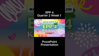 EPP 4 Q2 Week 1 MATATAG PowerPoint Presentation matatagcurriculum matatag grade4 [upl. by Earized691]