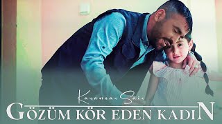 Karamsar Şair  Gözüm Kör Eden Kadın  Official Video 4K  2021 Yeni [upl. by Meingolda]