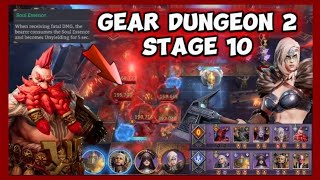 Gear Dungeon 2 Stage 10  NO LEGENDARY LORDS  Borut better than Edith No POD  Watcher of Realms [upl. by Zumstein939]