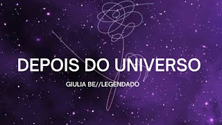 Giulia Be  depois do universo Legendado [upl. by Tadashi7]