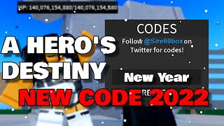 A Heros Destiny New Code 2022 [upl. by Bolitho]