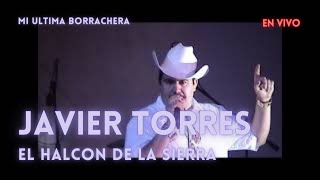 El Halcón de la Sierra  Javier Torres En Vivo [upl. by Bornstein898]