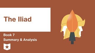 The Iliad by Homer  Book 7 Summary amp Analysis [upl. by Beckman910]