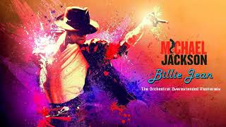 Michael Jackson  Billie Jean The Orchestral Overextended Mastemix [upl. by Nevag501]