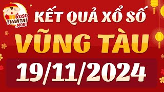 Xổ số Vũng Tàu ngày 19 tháng 11  XSVT  SXVT  KQXSVT  XSVTAU  Xổ số kiến thiết Vũng Tàu hôm nay [upl. by Nibbs82]